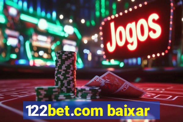 122bet.com baixar